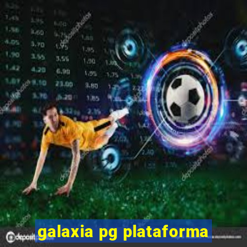 galaxia pg plataforma